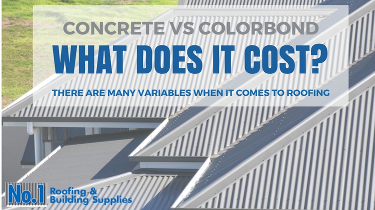 What Does it cost, concrete tile vs Colorbond